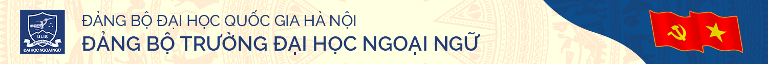 Đảng bộ Trường Đại học Ngoại ngữ - ĐHQGHN